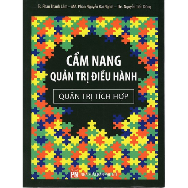  Cẩm Nang Quản Trị Điều Hành - Quản Trị Tích Hợp 