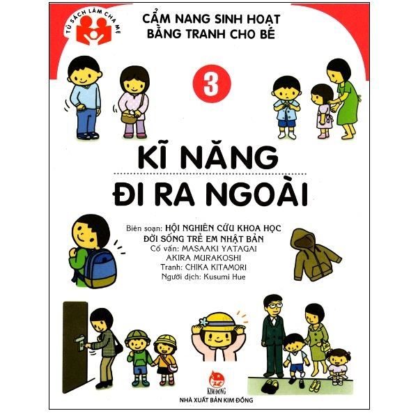  Cẩm Nang Sinh Hoạt Bằng Tranh Cho Bé - Tập 3: Kĩ Năng Đi Ra Ngoài 