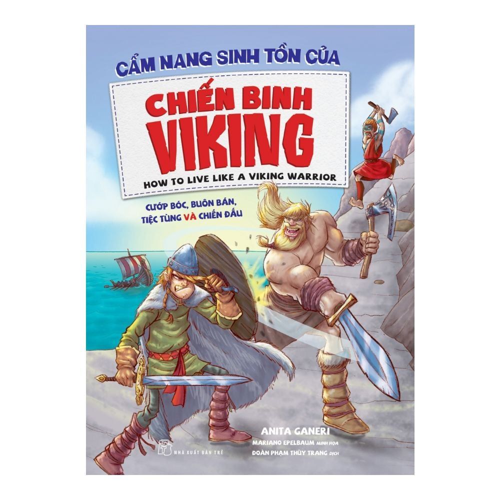  Cẩm Nang Sinh Tồn Của Chiến Binh Viking 