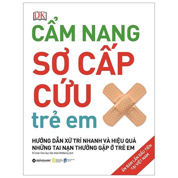  Cẩm Nang Sơ Cấp Cứu Trẻ Em 