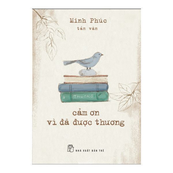  Cảm Ơn Vì Đã Được Thương 