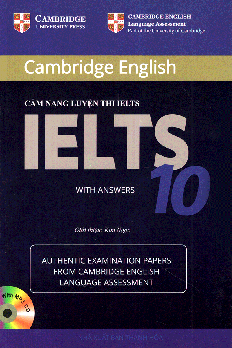  Cambridge English - Cẩm Nang Luyện Thi IELTS With Answer - Tập 10 