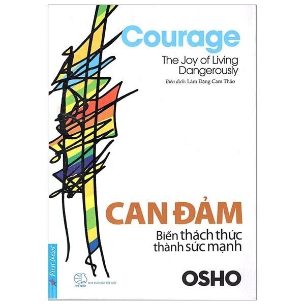  OSHO- Can đảm biến thách thức thành sức mạnh 