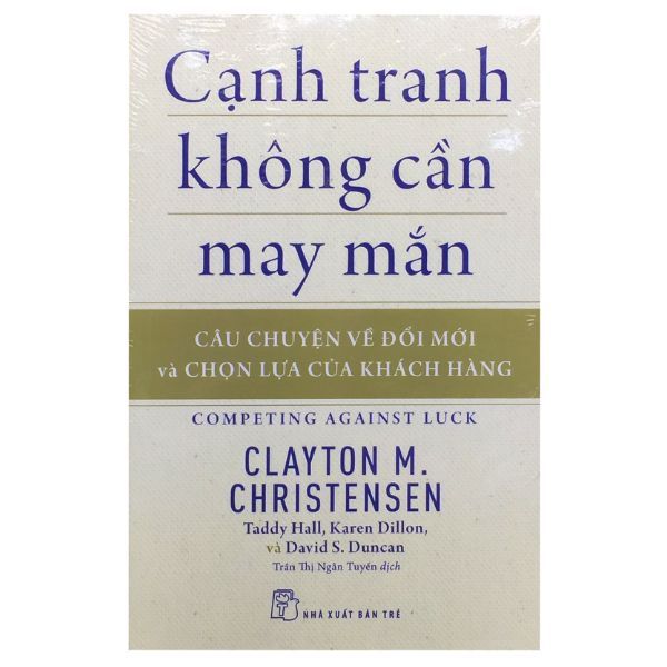  Cạnh Tranh Không Cần May Mắn 