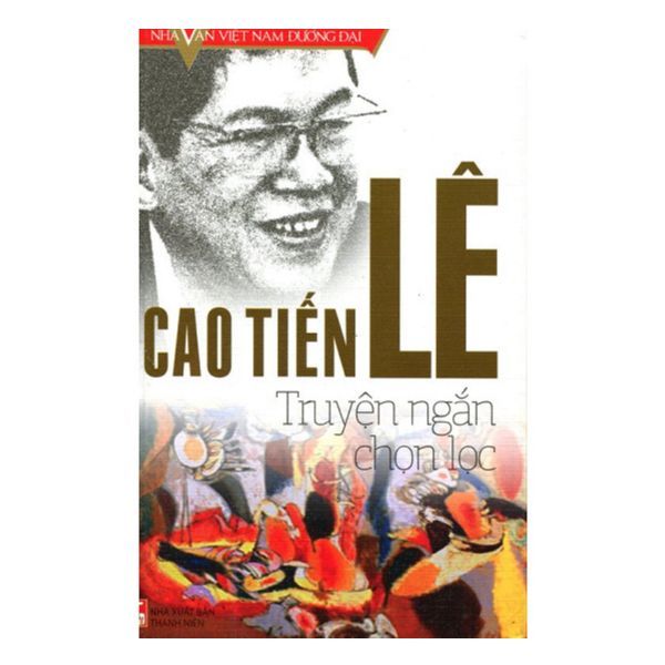  Cao Tiến Lê - Truyện Ngắn Chọn Lọc 