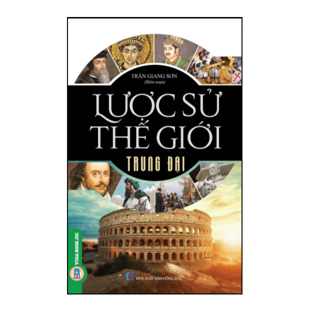  Lược Sử Thế Giới - Trung Đại 