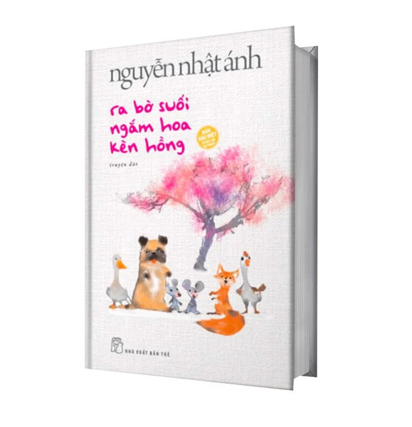 Nguyễn Nhật Ánh - Ra Bờ Suối Ngắm Hoa Kèn Hồng - Bìa Cứng