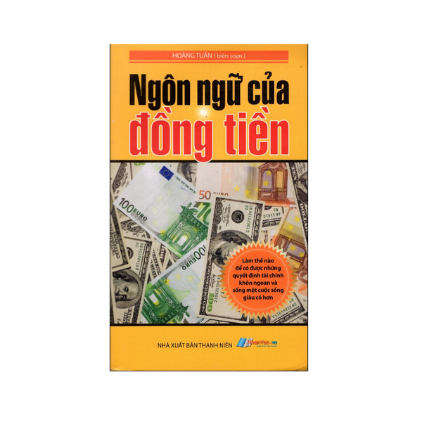  Ngôn Ngữ Của Đồng Tiền 