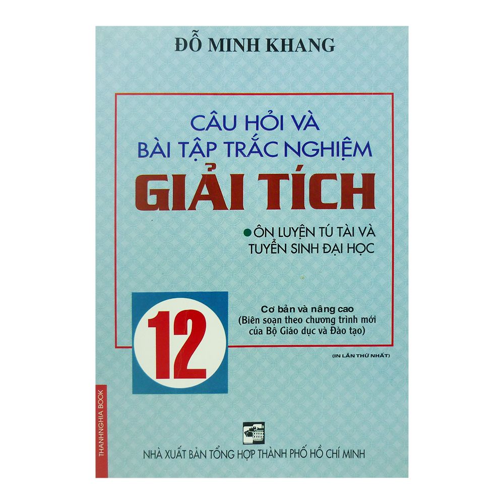  Câu Hỏi Và Bài Tập Trắc Nghiệm Giải Tích Lớp 12 