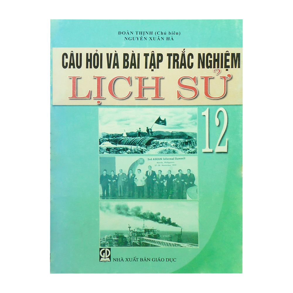  Câu Hỏi Và Bài Tập Trắc Nghiệm Lịch Sử 12 