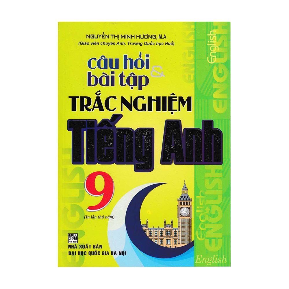  Câu Hỏi Và Bài Tập Trắc Nghiệm Tiếng Anh Lớp 9 