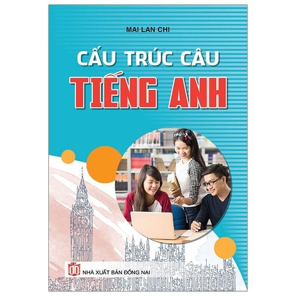  Cấu Trúc Câu Tiếng Anh 