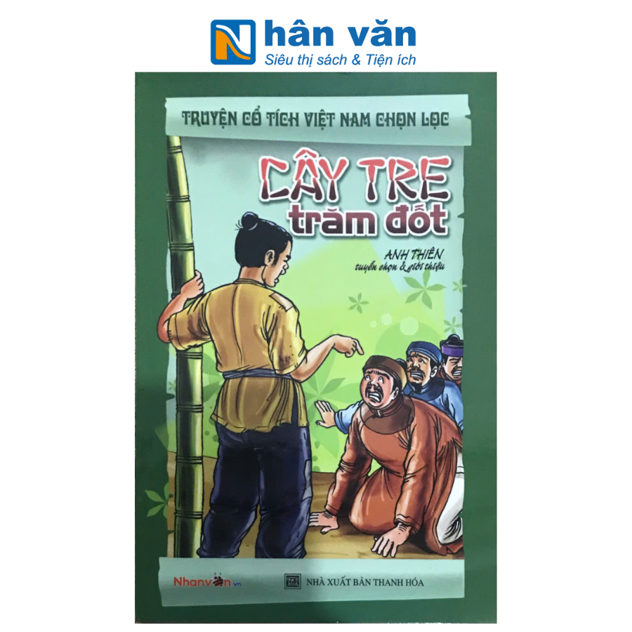  Truyện CTVN - Cây Tre Trăm Đốt (TH) - TB 