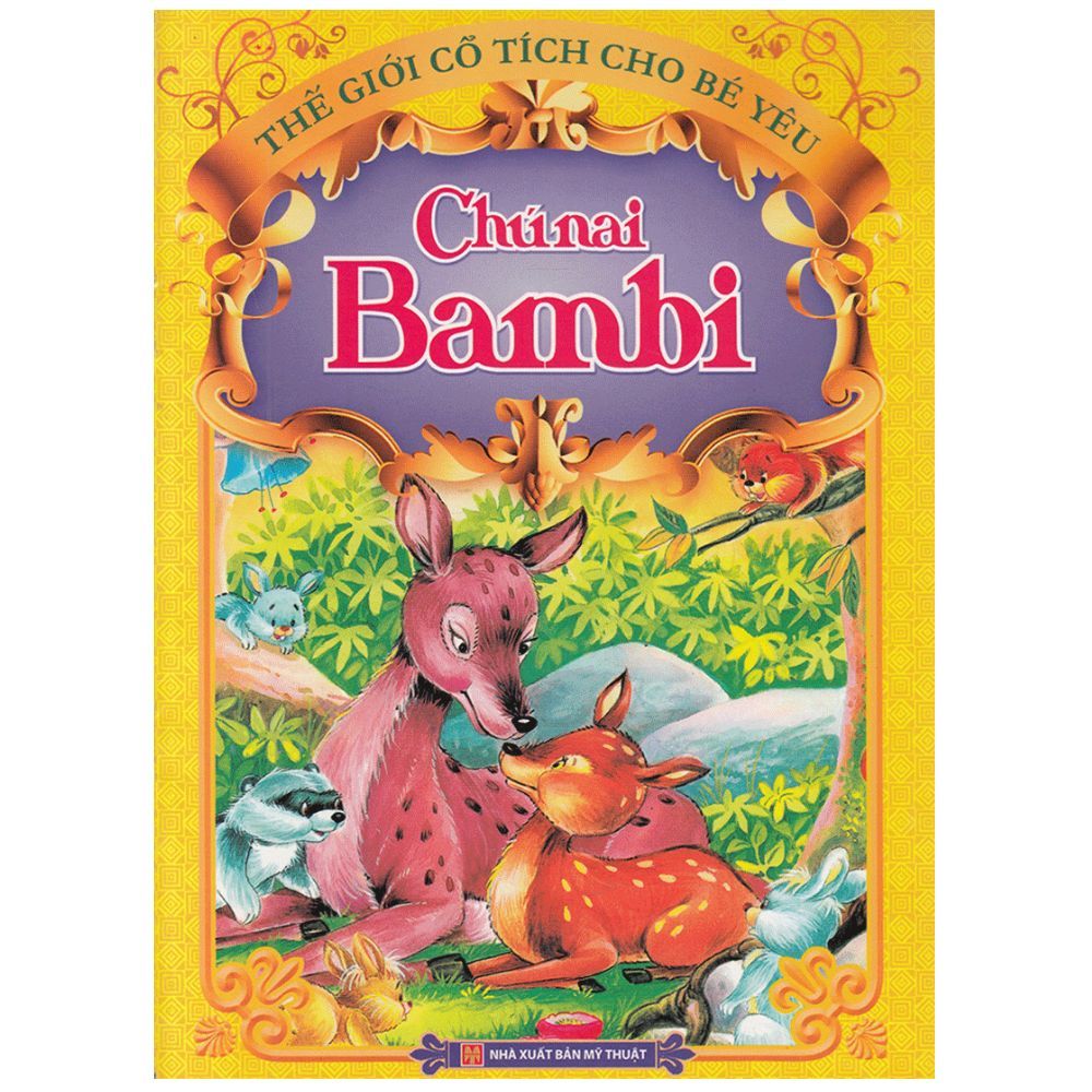  Thế Giới Cổ Tích Cho Bé Yêu - Chú Nai Bambi 