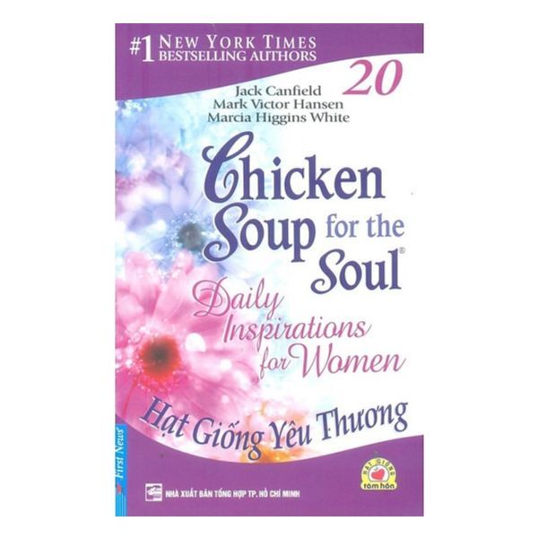  Chicken Soup For The Soul 20 - Hạt Giống Yêu Thương 