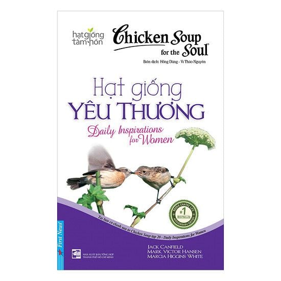  Chicken Soup For The Soul - Hạt Giống Yêu Thương 