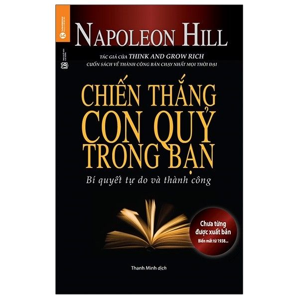 Napoleon Hill - Chiến Thắng Con Quỷ Trong Bạn