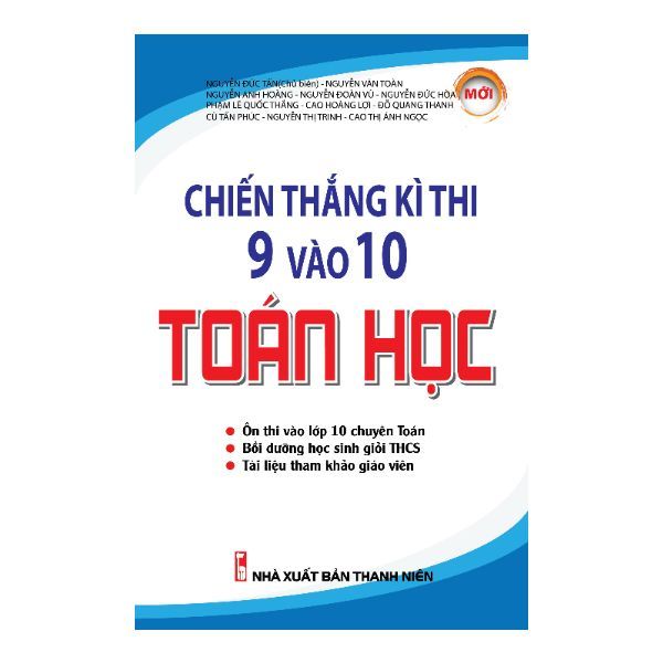  Chiến Thắng Kì Thi Lớp 9 Vào Lớp 10 Toán Học 