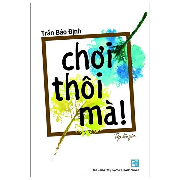  Chơi Thôi Mà! 