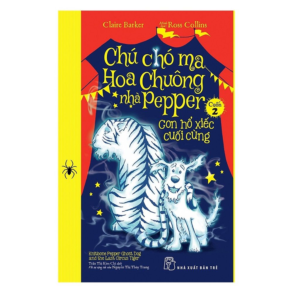  Chú Chó Ma Hoa Chuông Nhà Pepper - Tập 2: Con Hổ Xiếc Cuối Cùng 