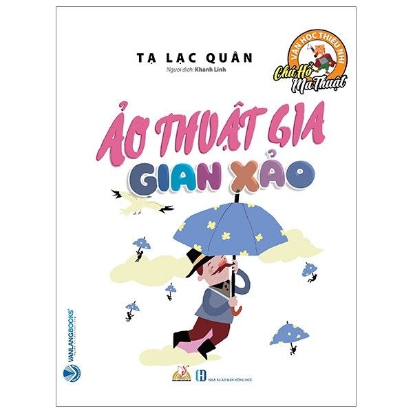  Chú Hổ Ma Thuật - Ảo Thuật Gia Gian Xảo 