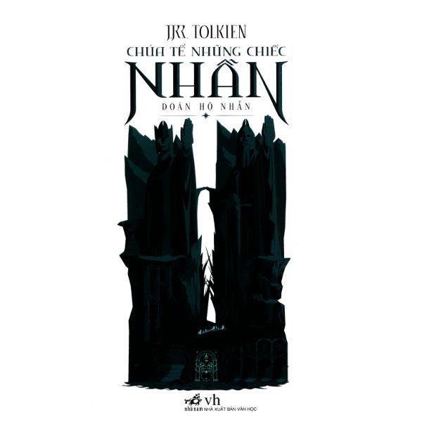  Chúa Tể Những Chiếc Nhẫn - Đoàn Hộ Nhẫn (Tái Bản 2018) 