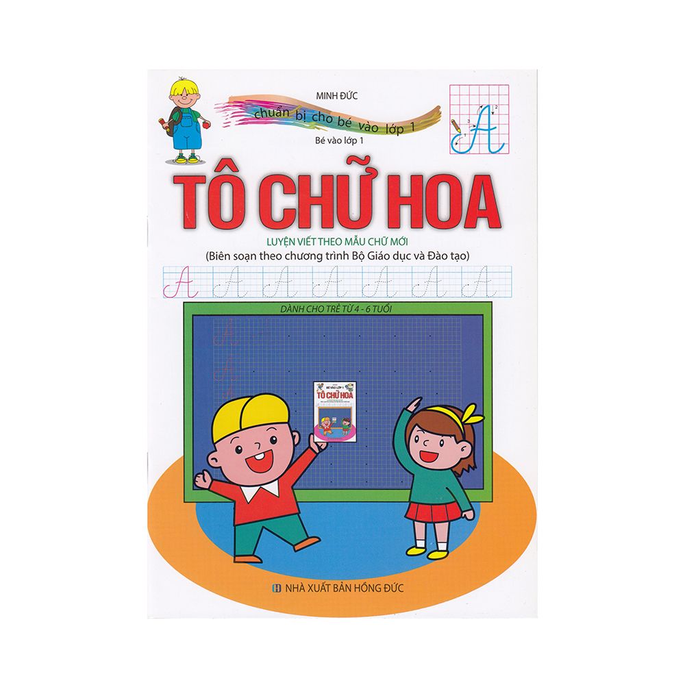  Chuẩn Bị Cho Bé Vào Lớp 1: Tô Chữ Hoa 