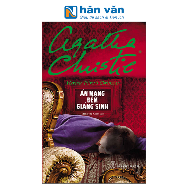 Án Mạng Đêm Giáng Sinh - Hercule Poirot'S Christmas - Agatha Christie