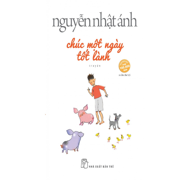  Chúc Một Ngày Tốt Lành (Tái Bản 2019) 