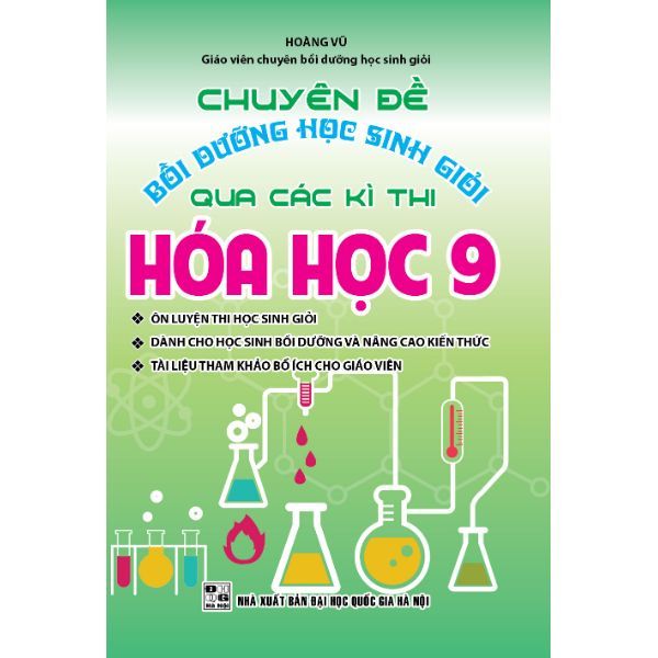  Chuyên Đề Bồi Dưỡng Học Sinh Giỏi Qua Các Kì Thi Hóa Học Lớp 9 