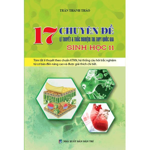  17 Chuyên Đề Lý Thuyết Và Trắc Nghiệm Thi THPT Quốc Gia - Sinh Học 11 