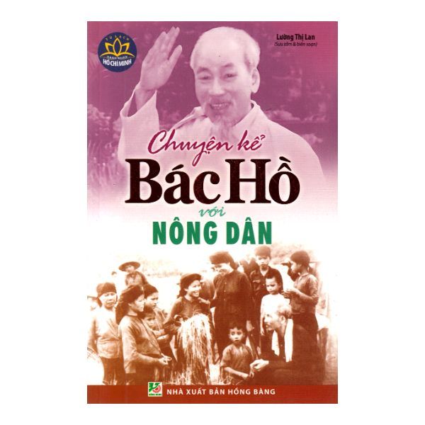  Chuyện Kể Bác Hồ Với Nông Dân 