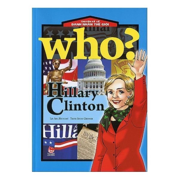  Chuyện Kể Về Danh Nhân Thế Giới - Hillary Clinton 