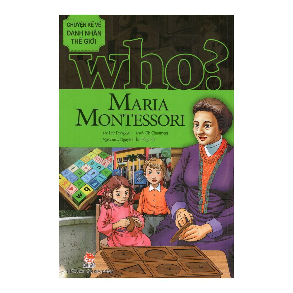  Chuyện Kể Về Danh Nhân Thế Giới - Maria Montessori (Tái Bản 2019) 