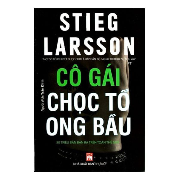  Cô Gái Chọc Tổ Ong Bầu (Tái Bản 2016) 