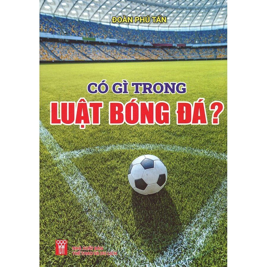  Có Gì Trong Luật Bóng Đá 