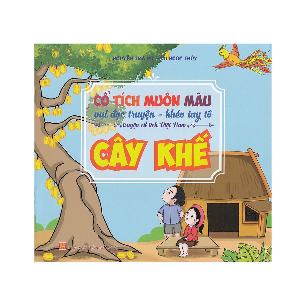  Cổ Tích Muôn Màu - Cây Khế 