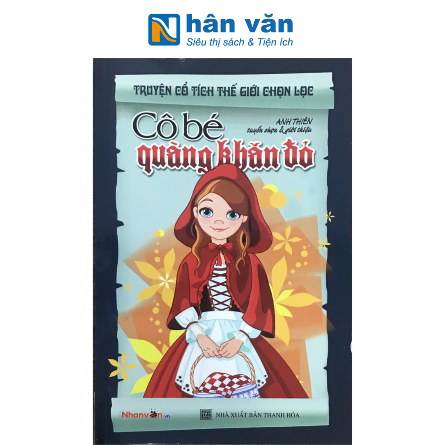  Truyện CTTG - Cô Bé Quàng Khăn Đỏ (TH) - TB 