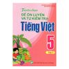  Combo Tuyển Chọn Ôn Luyện Toán Và Tiếng Việt 5 ( Bộ 4 Cuốn ) 