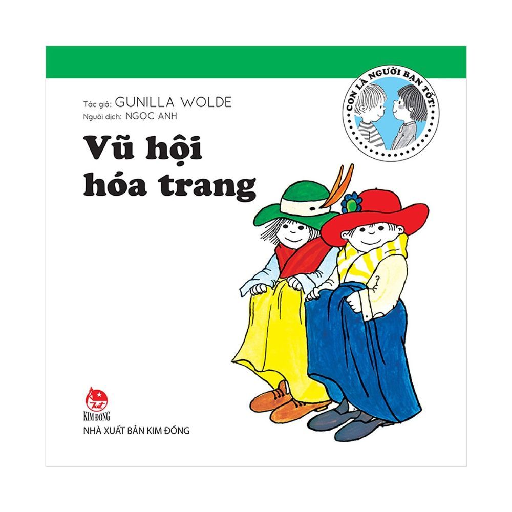  Con Là Người Bạn Tốt - Vũ Hội Hóa Trang 