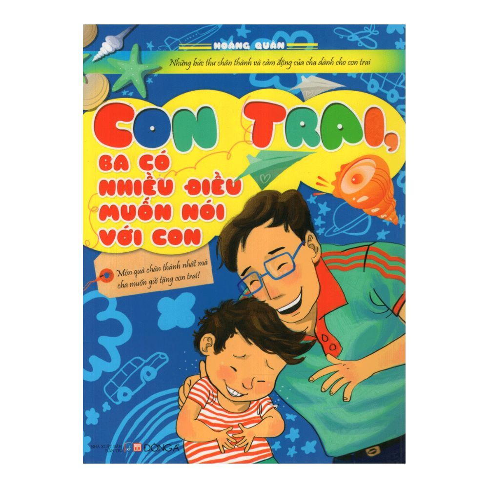  Con Trai, Ba Có Điều Muốn Nói Với Con 