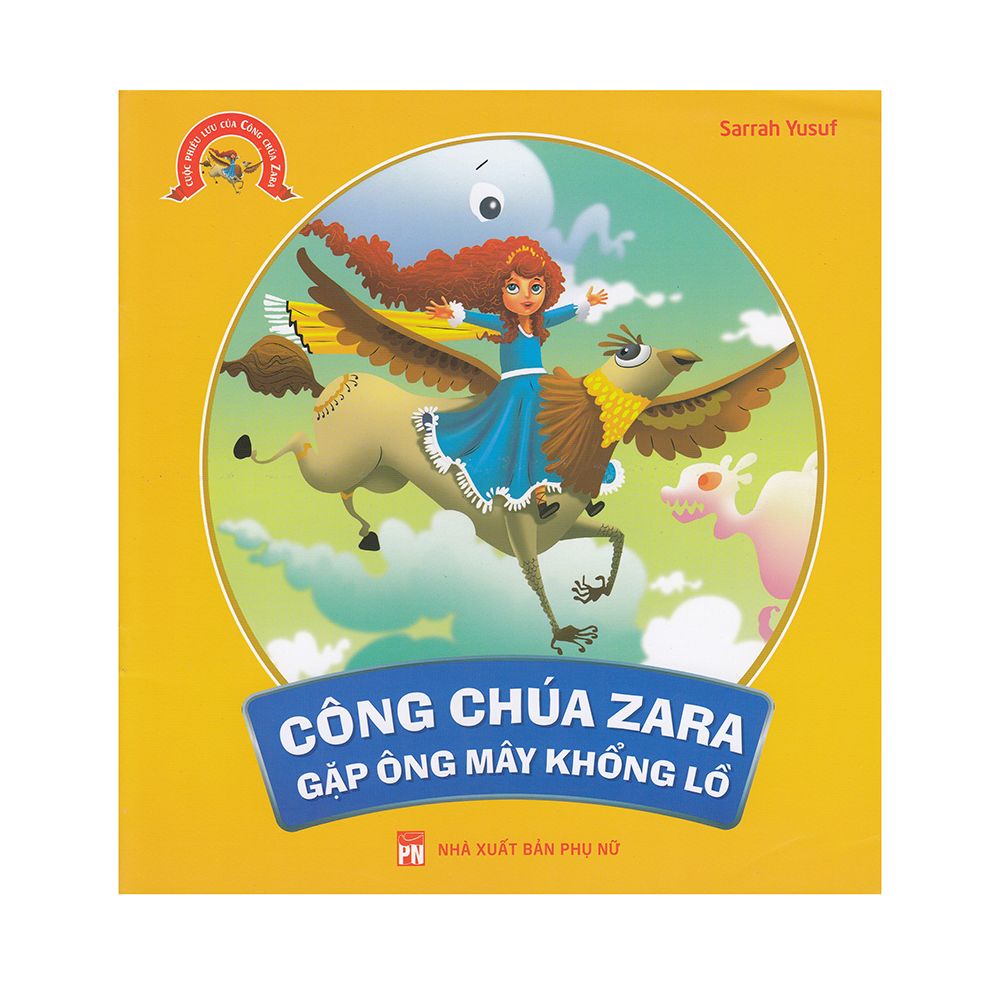  Công Chúa Zara Gặp Ông Mây Khổng Lồ 