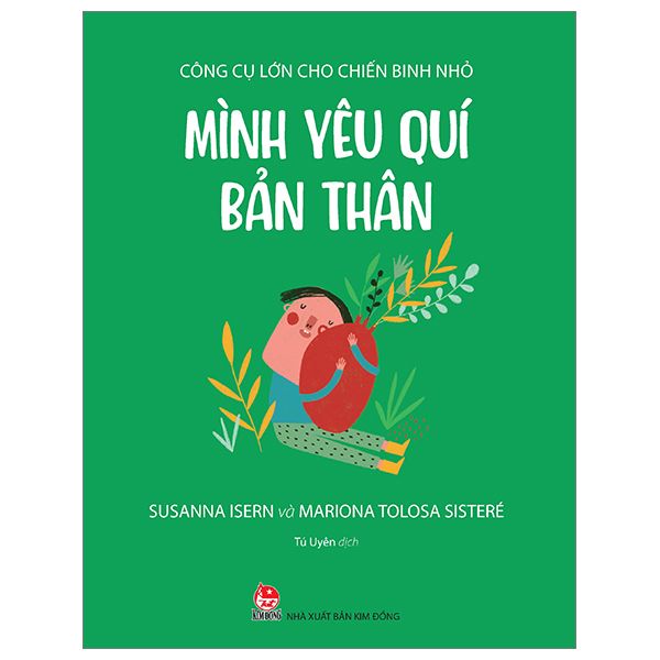 Công cụ lớn cho chiến binh nhỏ - Mình yêu quí bản thân 