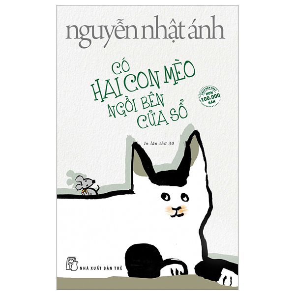  Có Hai Con Mèo Ngồi Bên Cửa Sổ - Nguyễn Nhật Ánh 