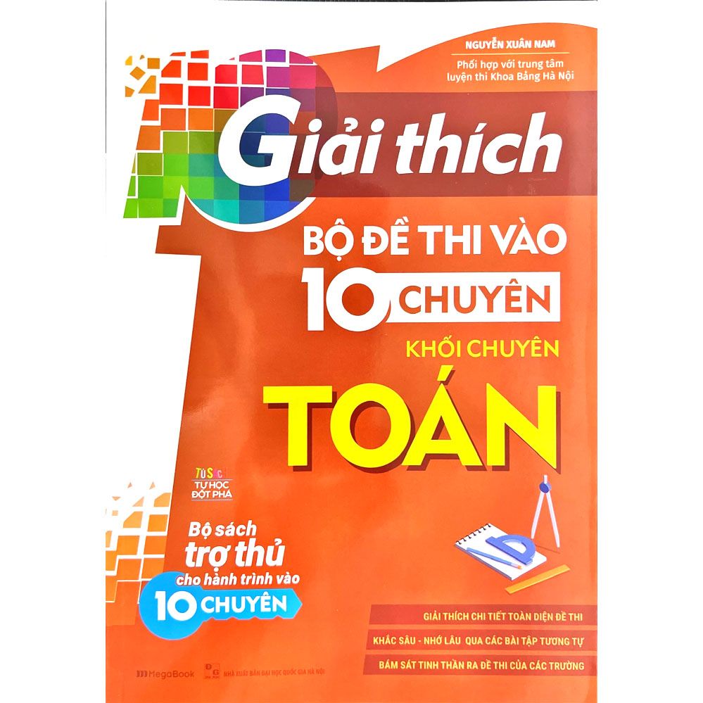  Giải Thích Bộ Đề Thi Vào 10 Chuyên - Khối Chuyên Toán 