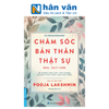  Chăm Sóc Bản Thân Thật Sự - Real Self-care 