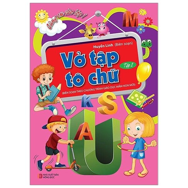  Cùng Em Vào Lớp 1 - Tô Chữ Tập 2 