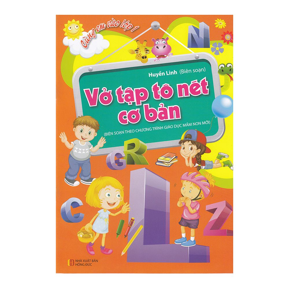  Cùng Em Vào Lớp 1 - Vở Tập Tô Nét Cơ Bản 