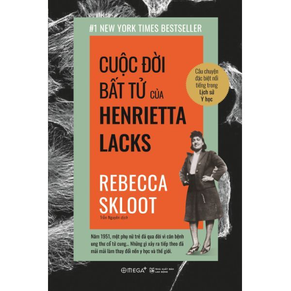  Cuộc Đời Bất Tử Của Henrietta Lacks 