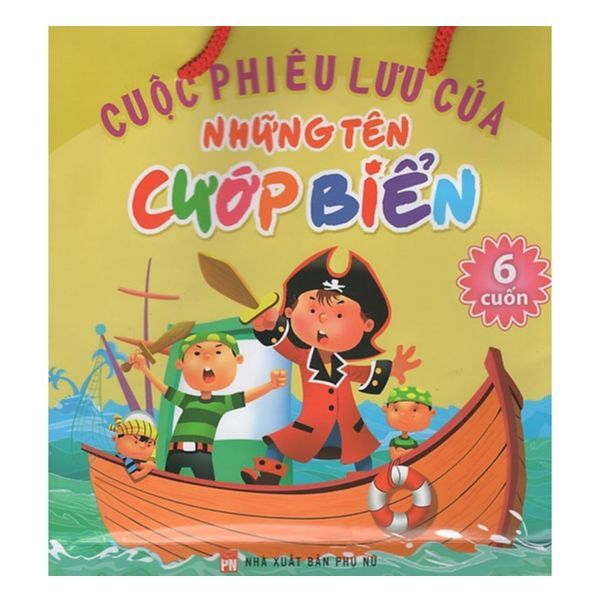  Cuộc Phiêu Lưu Của Những Tên Cướp Biển (Túi 6 Cuốn) 